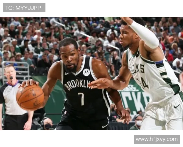 杜兰特在篮网对雄鹿的精彩表现分析与赛后点评